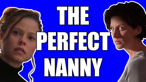 What Happens in The Perfect Nanny?