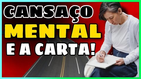 [COMO CUIDAR DE] SUA MENTE CANSADA? VOCÊ DEVE FAZER DESTA FORMA!