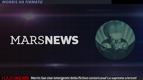 MARS NEWS 02 - Morris ha firmato