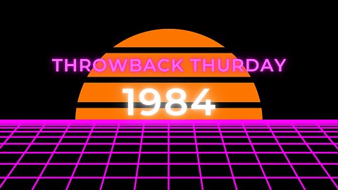 Thursday Throwback - 1984 Full Episode