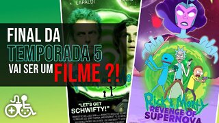 🚨 ADULT SWIM acaba de ANUNCIAR o FILME de RICK E MORTY - 5ª Temporada Season Finale