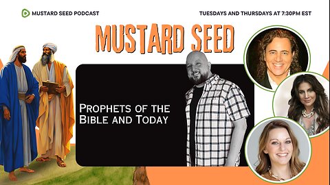 Episode 09 - Prophets of the Bible and Today