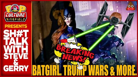 BREAKING NEWS from STEVE & GERRY | BATGIRL | SUPERGIRL DEAD | ANDOR