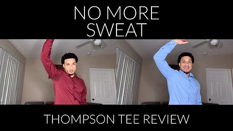 THOMPSON TEE REVIEW | STOP UNDERARM SWEAT