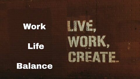 Figure out your work life balance