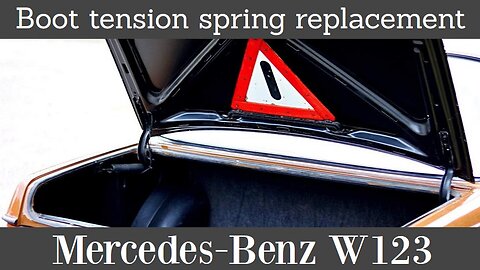 Mercedes Benz W123 - Tailgate tension spring removal trunk boot repair tutorial Class E