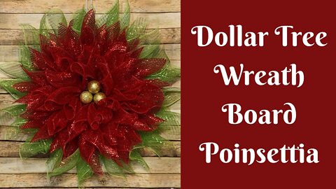 Christmas Crafts: Dollar Tree Wreath Board Poinsettia: 1 Roll Of Each Mesh