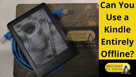 Can You Use a Kindle Entirely Offline?