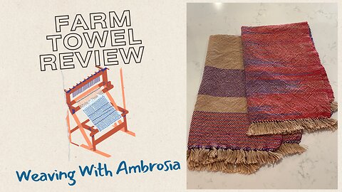 Farmhouse Towel Review - Part. 3