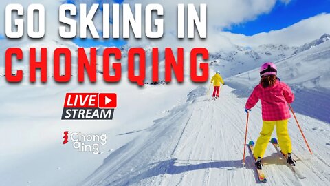 🔴Part 2 LIVE: Go Skiing In China's Chongqing |Dedicated To Beijing 2022