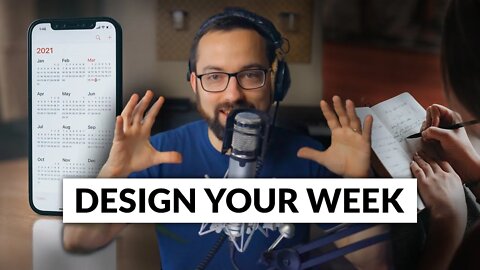 How to Design Your Week for Success