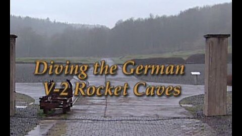 Diving the German V-2 Rocket Caves (2003, The Sea Hunters, Documentary)