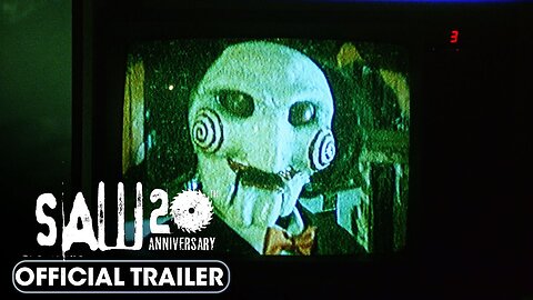 Saw Unrated 20th Anniversary Official Trailer