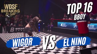 BBOY WIGOR VS BBOY EL NINO | TOP 16 | WDSF BREAKING FOR GOLD MONTREAL 2023