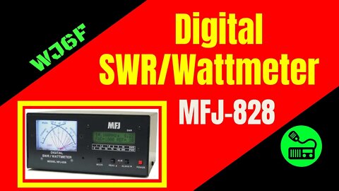 MFJ 828 Digital SWR/Wattmeter