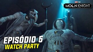 CAVALEIRO DA LUA: EPISÓDIO 5 COMPLETO - REAÇÃO | WATCH PARTY