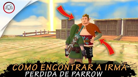 The Legend Of Zelda: Skyward Sword HD, Como encontrar a irmã perdida de PARROW | super dica PT BR