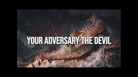 Your Adversary the Devil