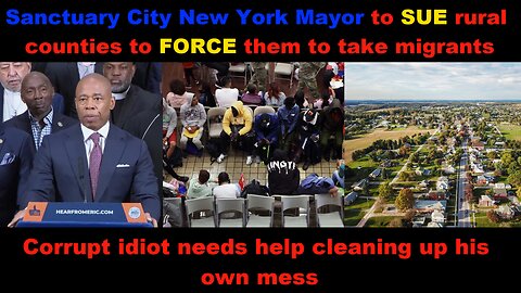 New York City wants to FORCE rural counties to take their migrants!