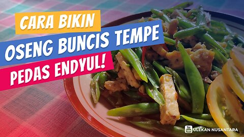 Simple and Easy Spicy Tempe Sauteed Beans Recipe