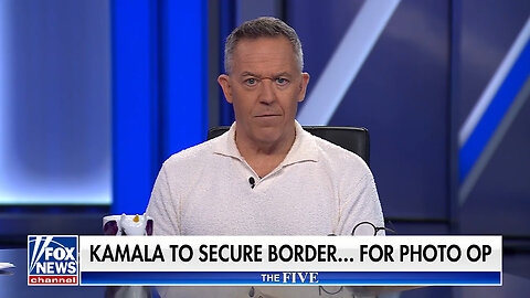 Gutfeld: What A 'Coincidence' That Kamala Now Cares About The Border Before An Election