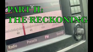 Why I Can't Listen to the Radio Anymore PART 2: THE RECKONING