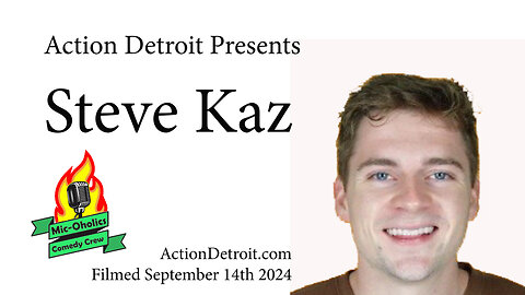 Comedian Steve Kaz at Action Detroit