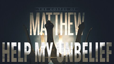 Help my unbelief | Contemporary service