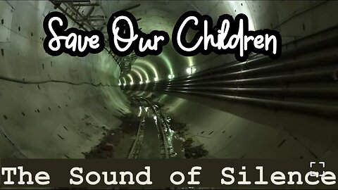 The Sound Of Silence > Save Our Children!