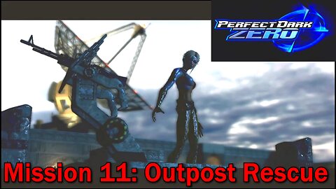 How Bad is it? Perfect Dark Zero- Mission 11- Outpost Rescue