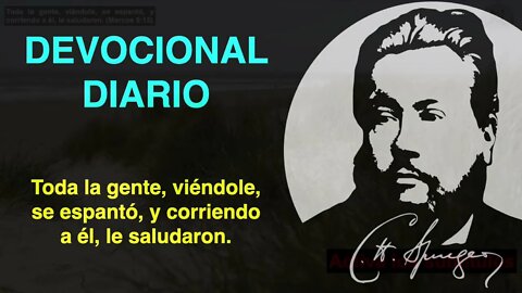 🔴 Toda la gente, viéndole, se espantó, y corriendo a él, le saludaron. (Marcos 9:15) C. Spurgeon