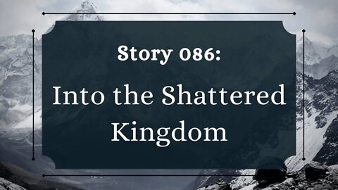 Into the Shattered Kingdom - The Penned Sleuth Short Story Podcast - 086