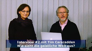 Wie sieht die geistliche Welt aus? - Tim Carscadden (Jan. 2018)