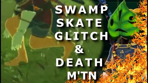 The *NEW* Swamp Skate *glitch and Burning Mayor Korok at Death Mountain!!