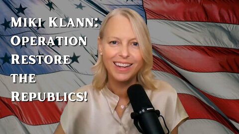 Miki Klann - Operation Restore the Republics!