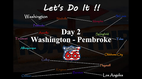 American Road Trip, Route 66, Day 2 Washington DC to Pembroke