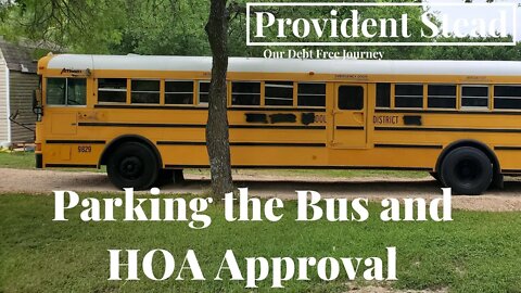 Parking the Bus and HOA Approval