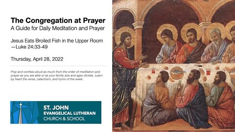 Jesus Eats Broiled Fish in the Upper Room—Luke 24:33-49