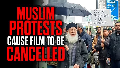 Muslim Protests Cause Film to be Cancelled