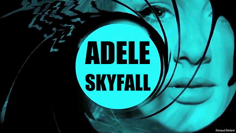 ADELE - SKYFALL - JAMES BOND