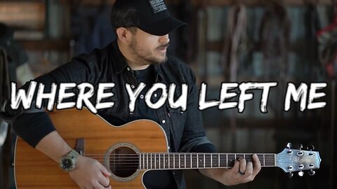 🔴WHERE YOU LEFT ME - SEAN WILLIAMS (LYRICS) - RUMBLE