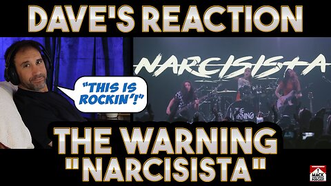 Dave's Reaction: The Warning — Narcisista