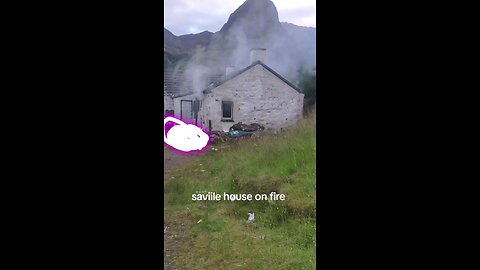 JIMMY SAVILE GLENCOE COTTAGE IS ON FIRE