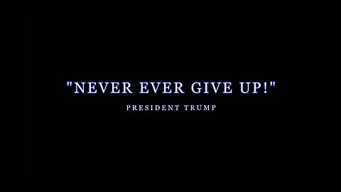 🇺🇸🇺🇸🇺🇸 Never Ever Give Up 🇺🇸🇺🇸🇺🇸