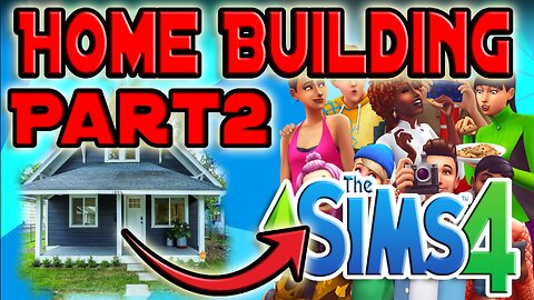 Home Building in the Sims 4