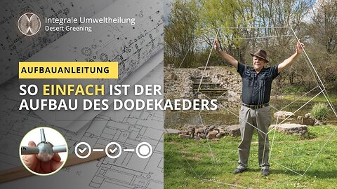 So einfach ist der Aufbau des Dodekaeders - 100% Stabilität auch bei Wind und Wetter!