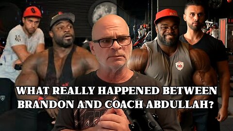 BRANDON CURRY: WHAT REALLY HAPPENED WITH HIM AND COACH ABDULLAH