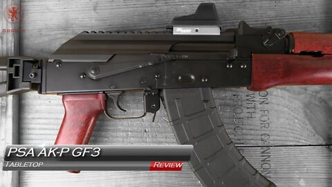 PSA AK-P GF3 Tabletop Review and Field Strip