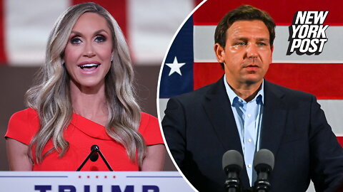 Lara Trump says it would be "nicer" if DeSantis stays out of 2024 race