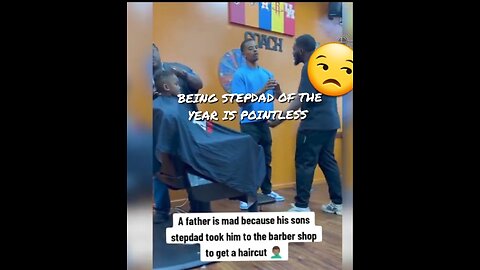 A FATHER IS MAD BECAUSE HIS SONS STEPDAD TOOK HIM TO THE BARBER SHOP FOR A HAIRCUT *CRASHOUT ERA*